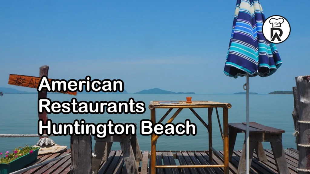 American Restaurants Huntington Beach